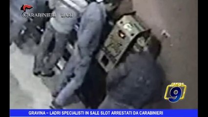 Download Video: Gravina | Ladri specialisti in sale slot arrestati dai carabinieri