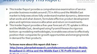JSB Market Research: Mobile Broadband in Africa and the Middle East: LTE Profit Drivers and Outlook