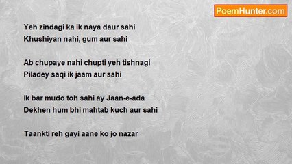 Talab ... - Yeh Zindagi Ka Ik Naya Daur Sahi  -Ghazal
