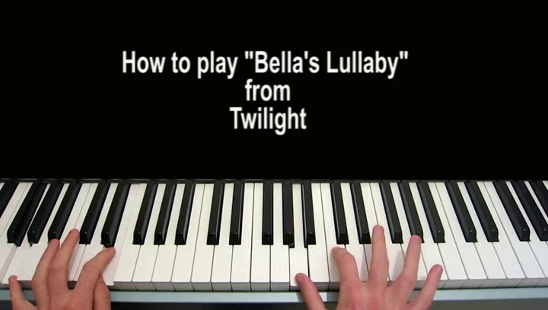 Bella's Lullaby Piano tutorial from Twilight - video Dailymotion