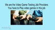 Video Game Tester Jobs - Make Money Online