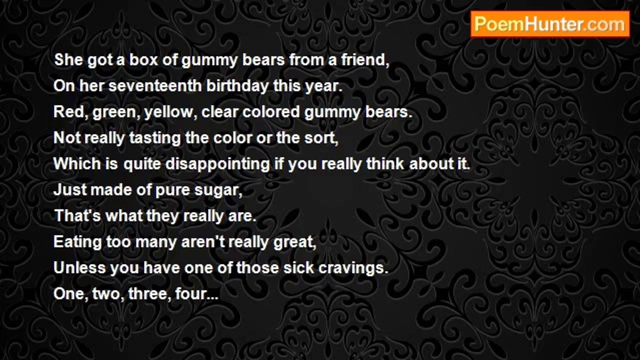 Shannon Nicole - Gummy Bears. lol.