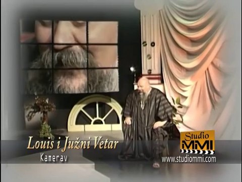 Louis i Juzni Vetar - Kamerav (StudioMMI Video)