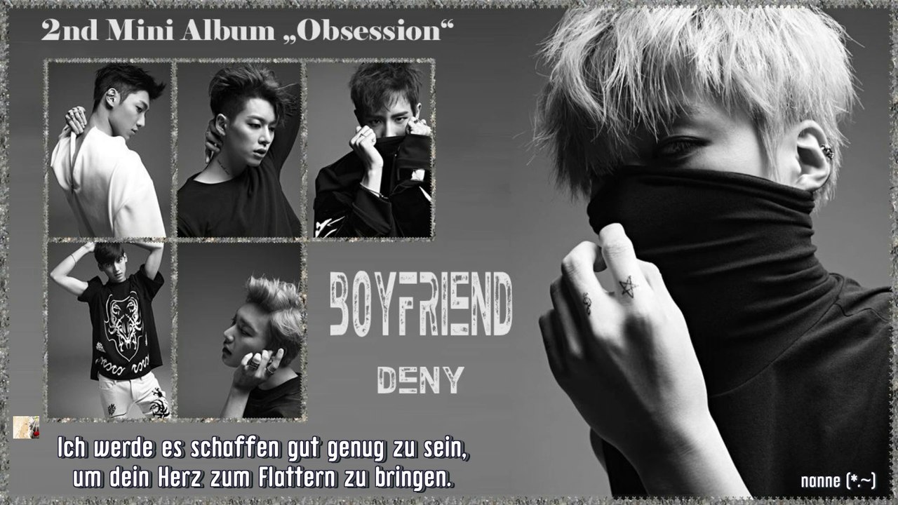 Boyfriend - Deny k-pop [german sub] 2nd Mini Album „Obsession“