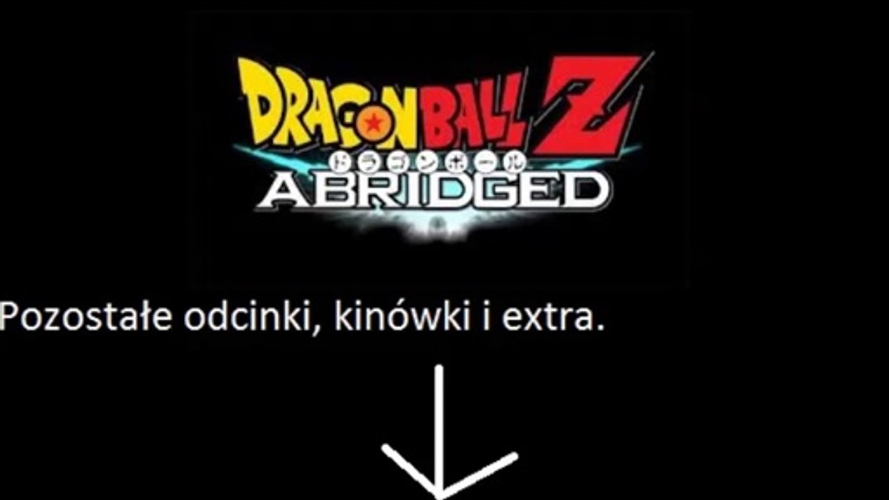 Dragon Ball Z Abridged PL - INFO