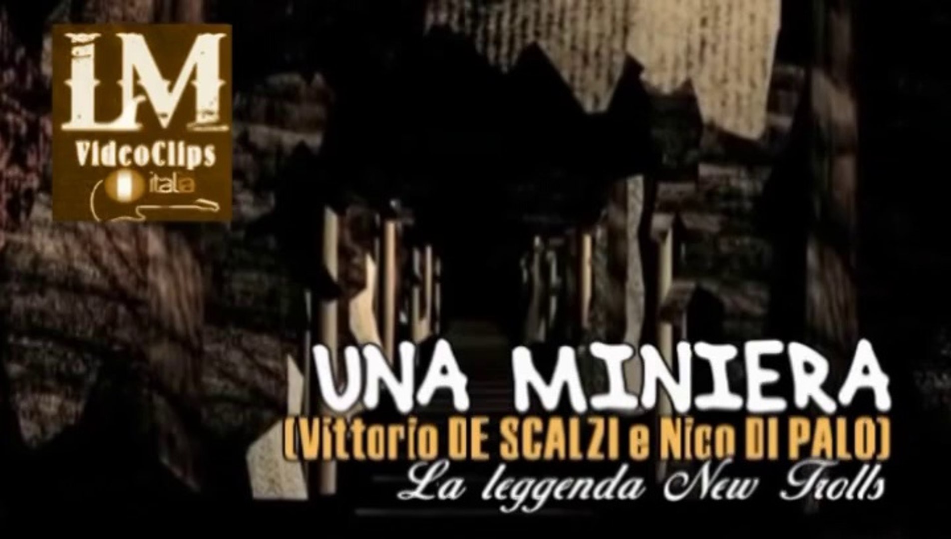 UNA MINIERA (New Trolls) - Video Dailymotion