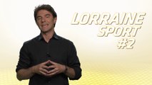 Lorraine Sport #2 - EMISSION 100% sport et 100% web du Conseil Régional de Lorraine
