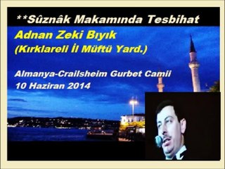 Müftü Adnan Zeki Bıyık'dan Sûzinak Tesbihat