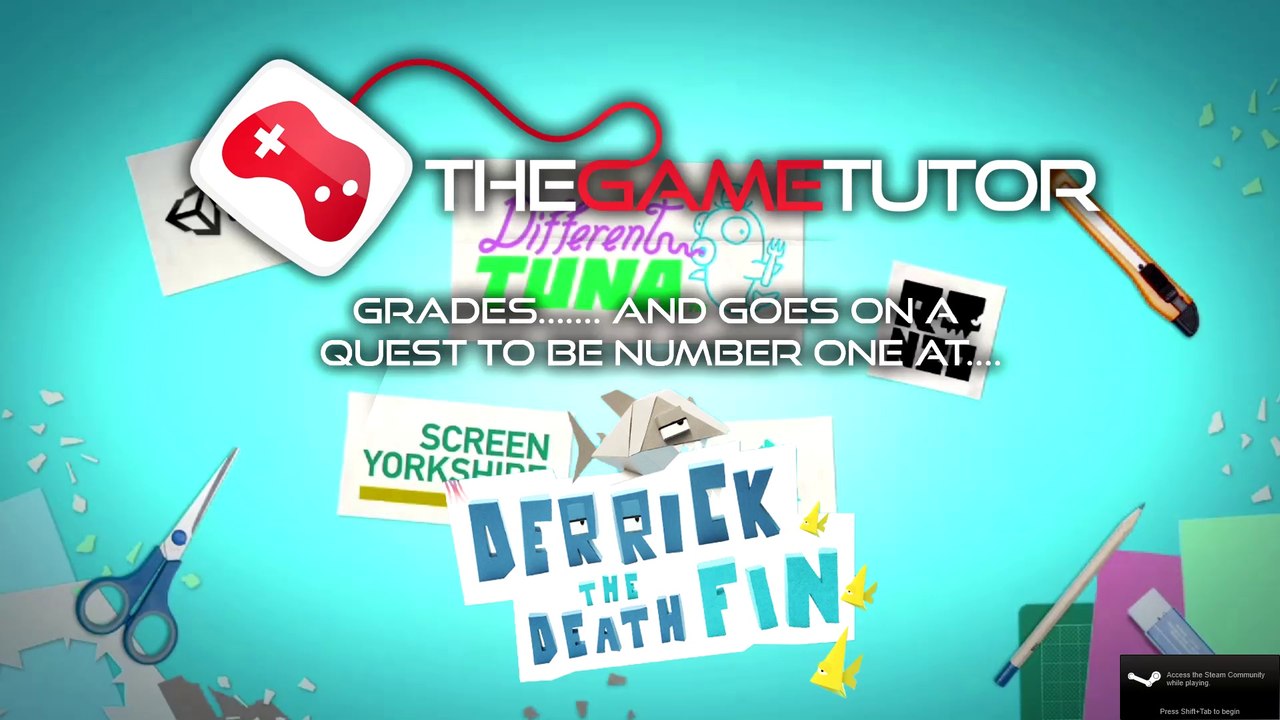 The Game Tutor Grades Derrick The Deathfin... and tries to become best in the world.
