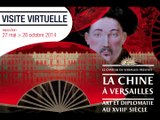Visite virtuelle : La Chine à Versailles