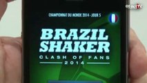 Brazil Shaker  : Défiez les supporters des équipes adverses (test appli smartphone)