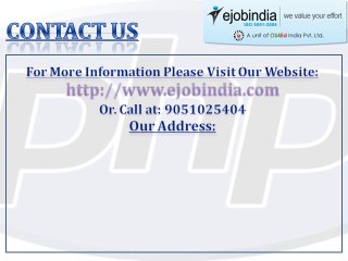 Ejobindia enables each fresher to build up a dream career in Software Industry