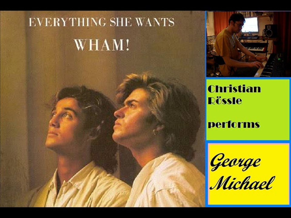 Everything she wants (george michael) - instrumental by ch. rössle