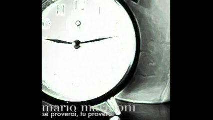 Mario Marinoni - Se Proverai, Tu proverai (DEMO VERSION)
