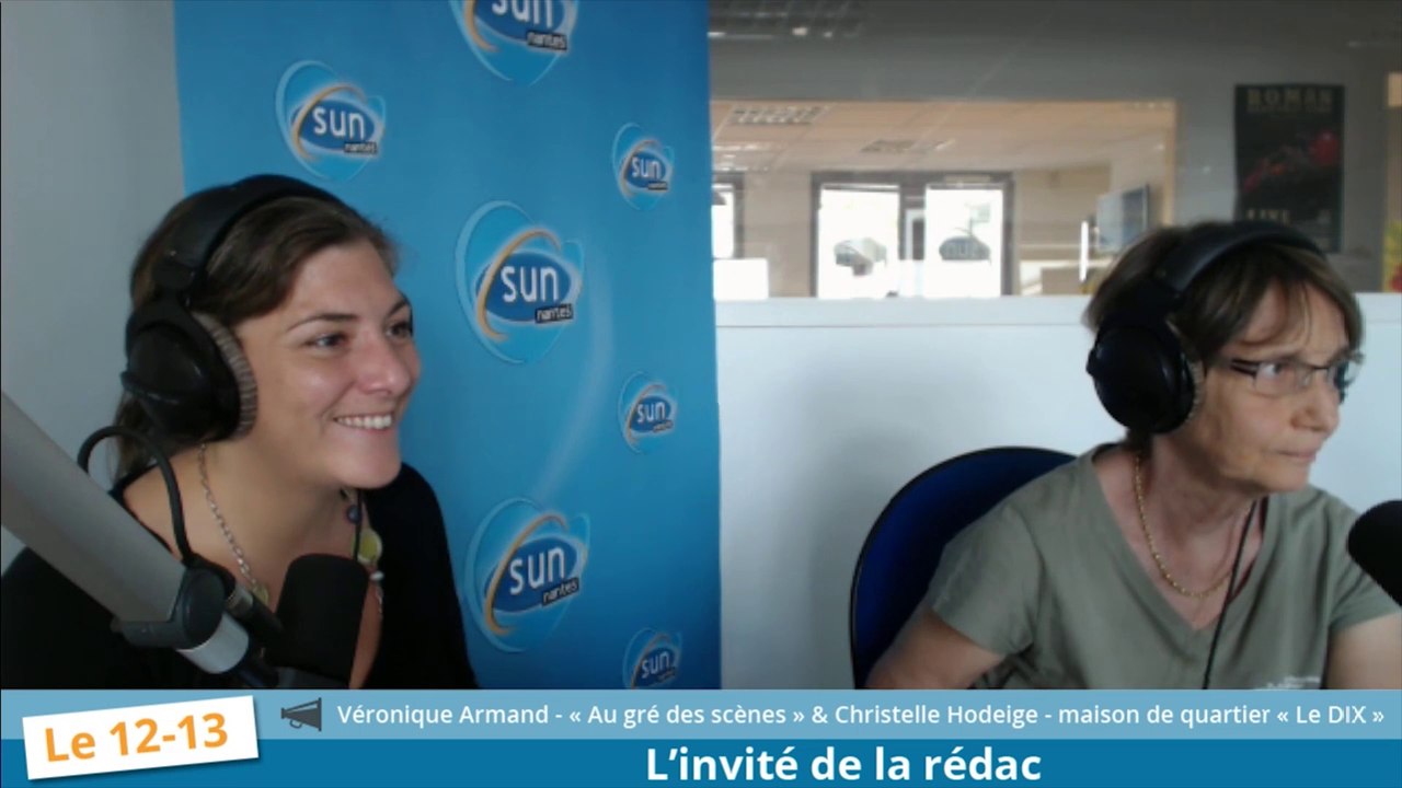 L'invité de la rédaction jeudi 19 juin: La coordinatrice de la maison de quartier "Le Dix" et la compagnie "Au gré des scène"