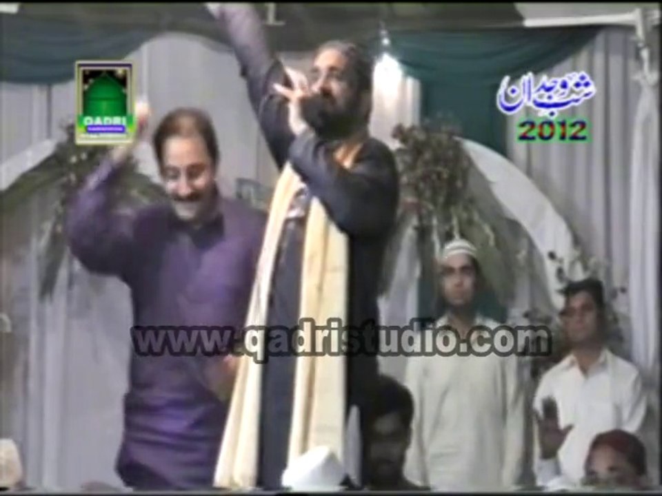 mera Mursid Sohna Manqabat by Qari Shahid Mehmood Qadri and Iftikhar Ahmad Rizvi at mehfil e naat Shab e wajdan 2012 Sargodha