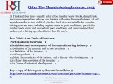China Tire Manufacturing Industry Development Trends & Operating Capability Forecast to 2018