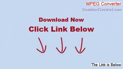 MPEG Converter Download - Free of Risk Download