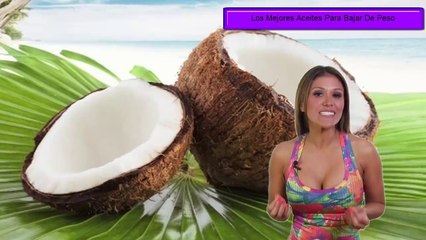 Los Mejores Aceites Para Adelgazar  - Quemando y Gozando