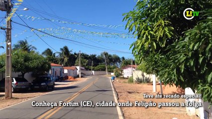 Conheça Fortim (CE), cidade onde Felipão passou a folga