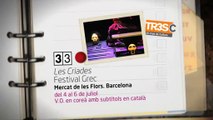 TV3 - 33 recomana - Les criades. Festival Grec. Mercat de les Flors. Barcelona