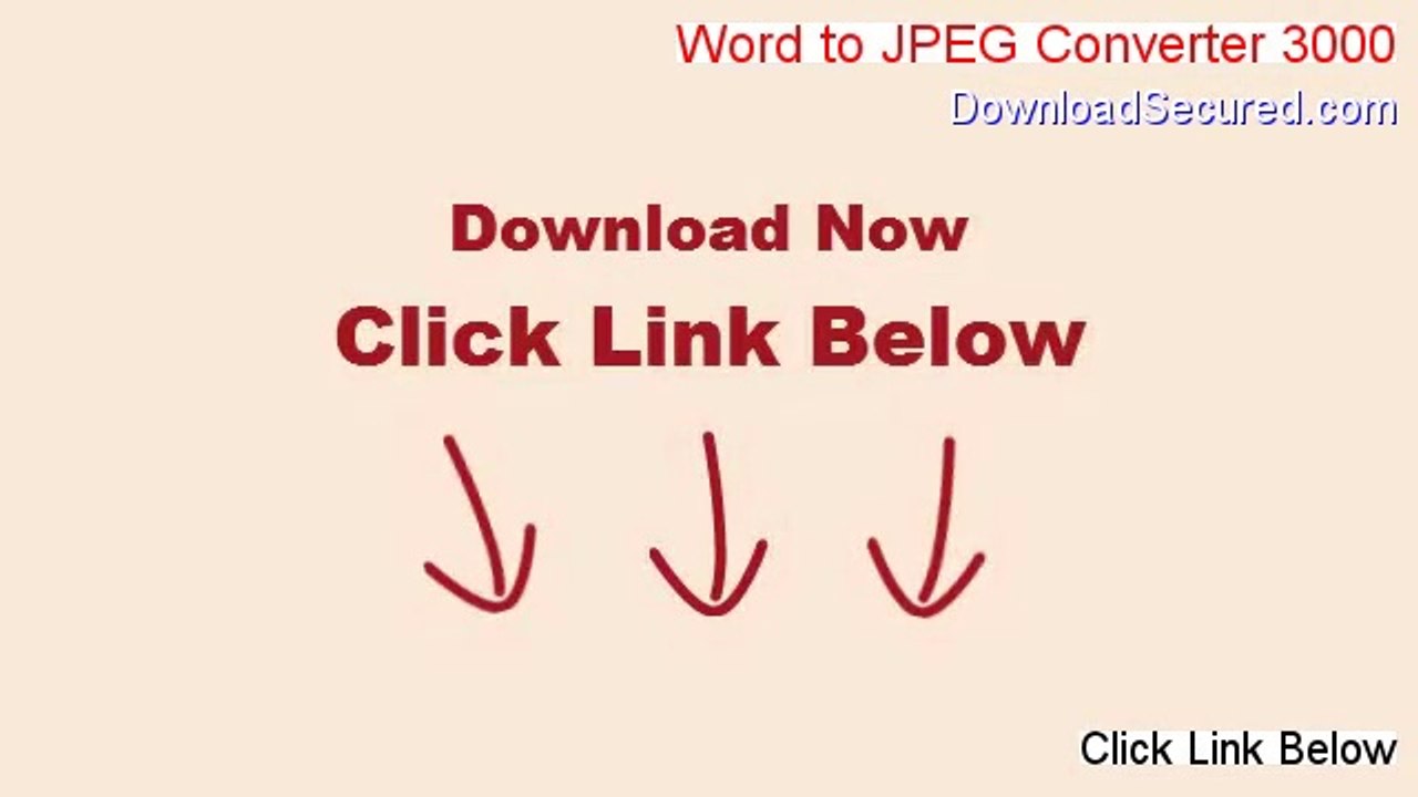 Word to JPEG Converter 3000 Download Free (Risk Free Download 2014)