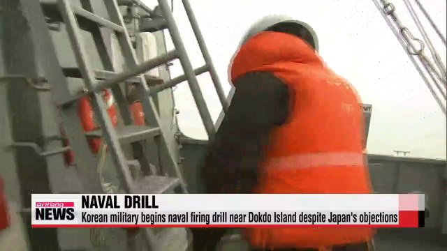 Korean military begins naval firing drill near Dokdo Island despite Japan's objections