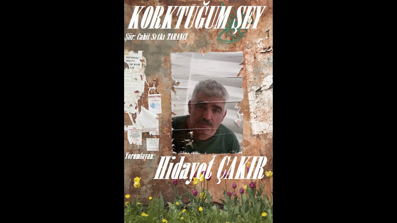 H.ÇAKIR & KORKTUĞUM ŞEY ŞEY