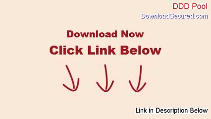 DDD Pool Download [Free of Risk Download 2014]