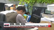 Koreans work less hours than workers in Hong Kong, Singapore report