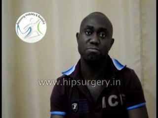 Hip Replacement in India- Nigerian patient s testimonial