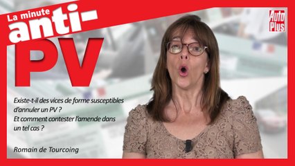 Quels vices-de-forme peuvent annuler un PV ?