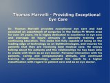 Dr. Thomas Marvelli, A Professional Ophthalmologist Completed His M.D From Loyola University