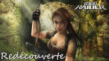 (Vidéo Redécouverte) Lara Croft Tomb Raider Legend (Xbox 360)