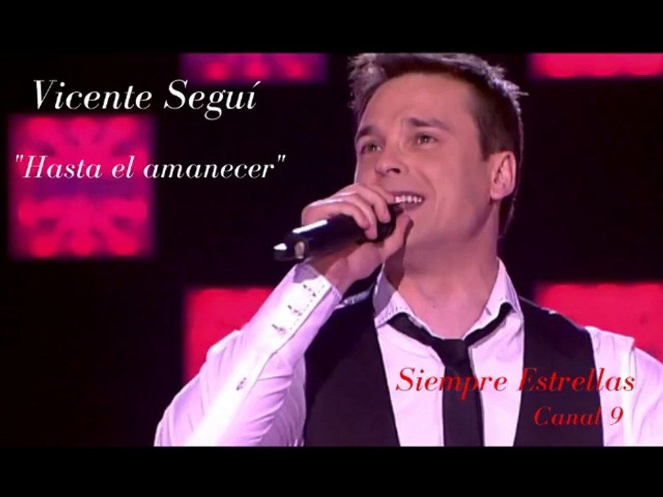 Vicente Seguí "Hasta el amanecer"