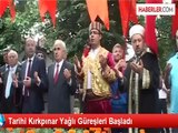 Tarihi Kırkpınar Yağlı Güreşleri Başladı