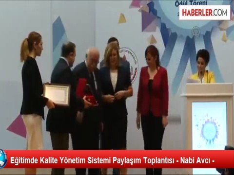 Eğitimde Kalite Yönetim Sistemi Paylaşım Toplantısı - Nabi Avcı -