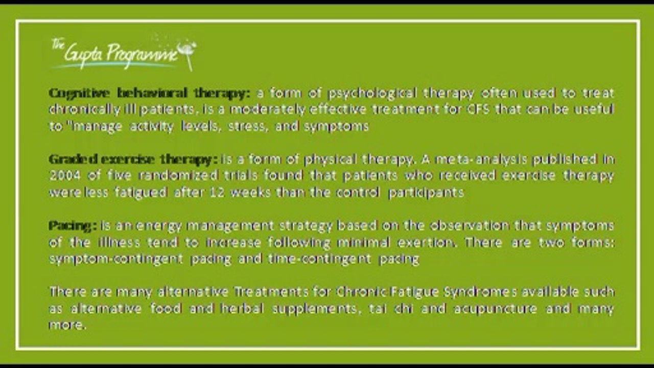 Various Treatments for Chronic Fatigue Syndromes