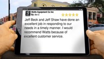 Watts Equipment Co Inc Manteca Outstanding Five Star Review by Ken S.