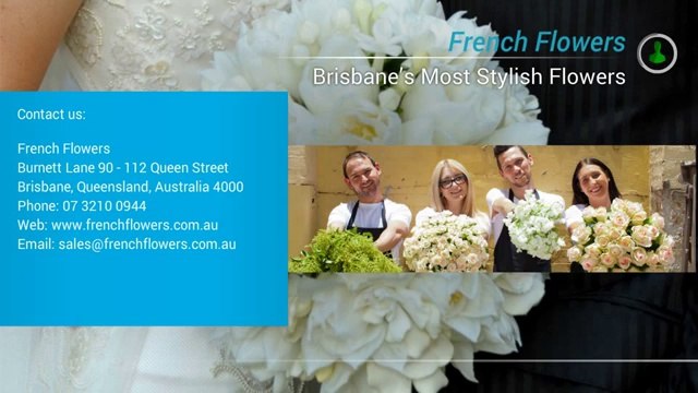 French Flowers – Brisbane’s Most Stylish & Colorful Flowers