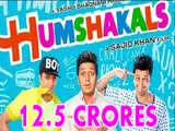 Humshakals 1st Day Collections 12.5 Crores