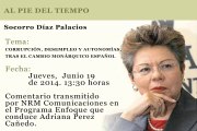 AL PIE DEL TIEMPO – Socorro Diaz Palacios - Corrupción, desempleo y autonomías, tras el cambio monárquico español