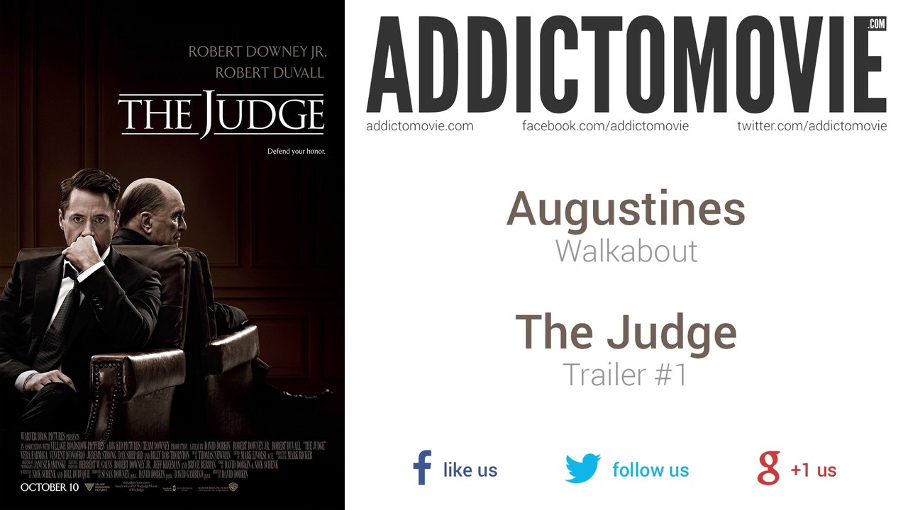 The Judge - Trailer #1 Music #2 (Augustines - Walkabout)
