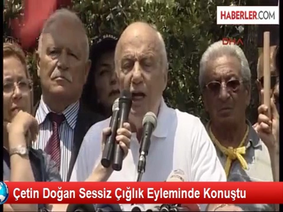 Çetin Doğan Sessiz Çığlık Eyleminde Konuştu