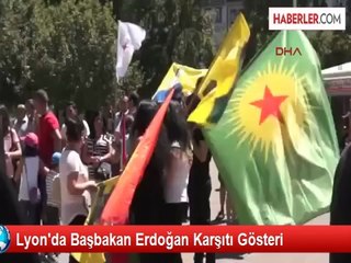 Lyon'da Başbakan Erdoğan Karşıtı Gösteri