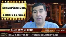 MLB Pick Cincinnati Reds vs. Toronto Blue Jays Odds Prediction Preview 6-21-2014