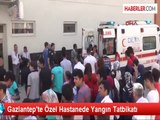 Gaziantep'te Özel Hastanede Yangın Tatbikatı