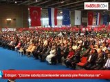 Erdoğan: ''Çözüme sabotaj düzenleyenler arasında yine Pensilvanya var'' -