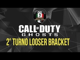 COD GHOSTS: 3°CAMPIONATO II° TURNO LOSER BRACKET