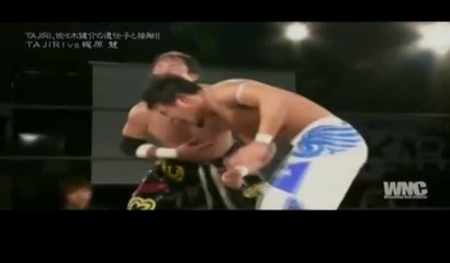 TAJIRI vs. Satoshi Kajiwara (WNC)